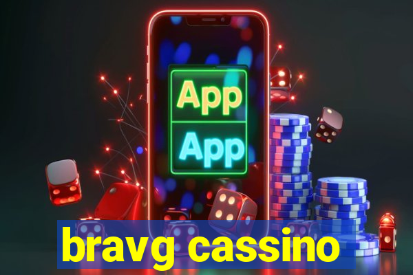 bravg cassino